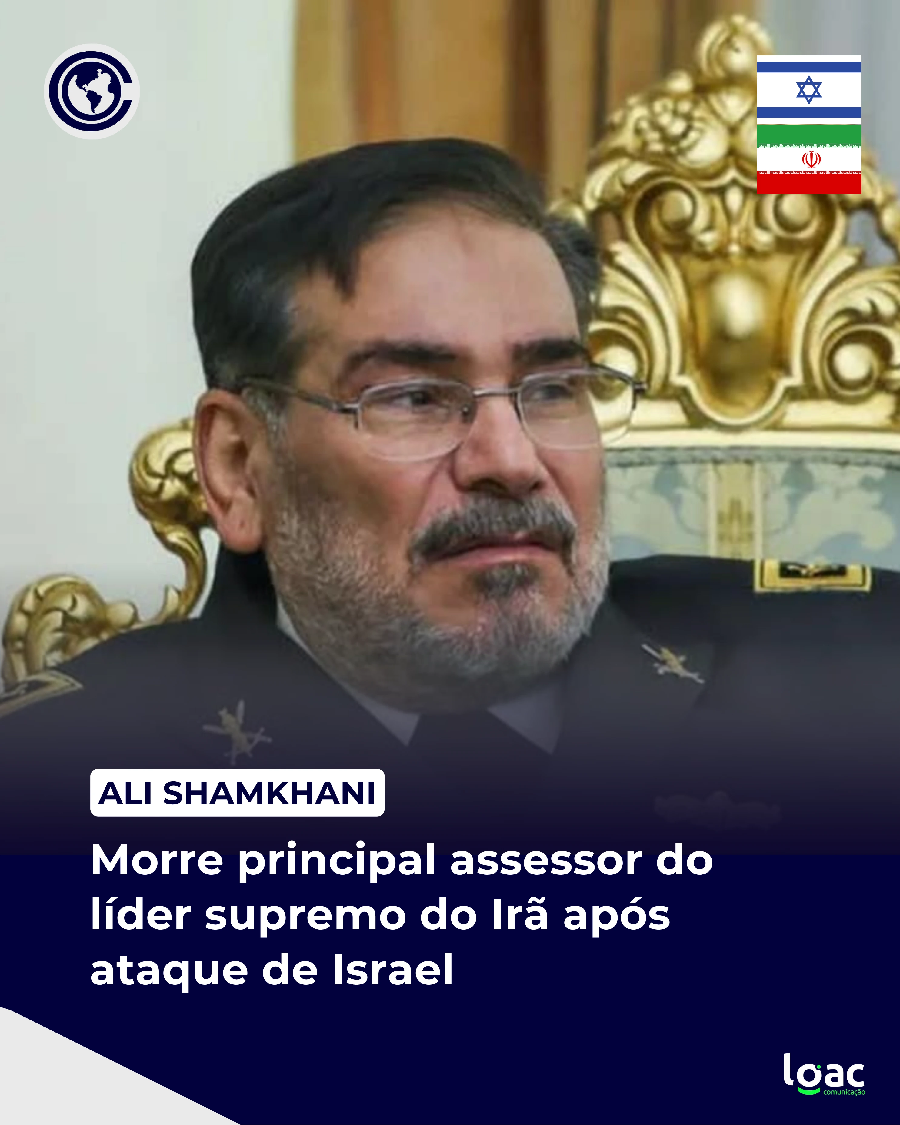 URGENTE | Morre principal assessor do líder supremo do Irã após ataque de Israel